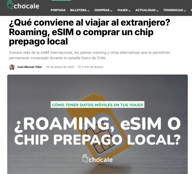 ¿Qué conviene al viajar al extranjero? Roaming, eSIM o comprar un chip prepago local