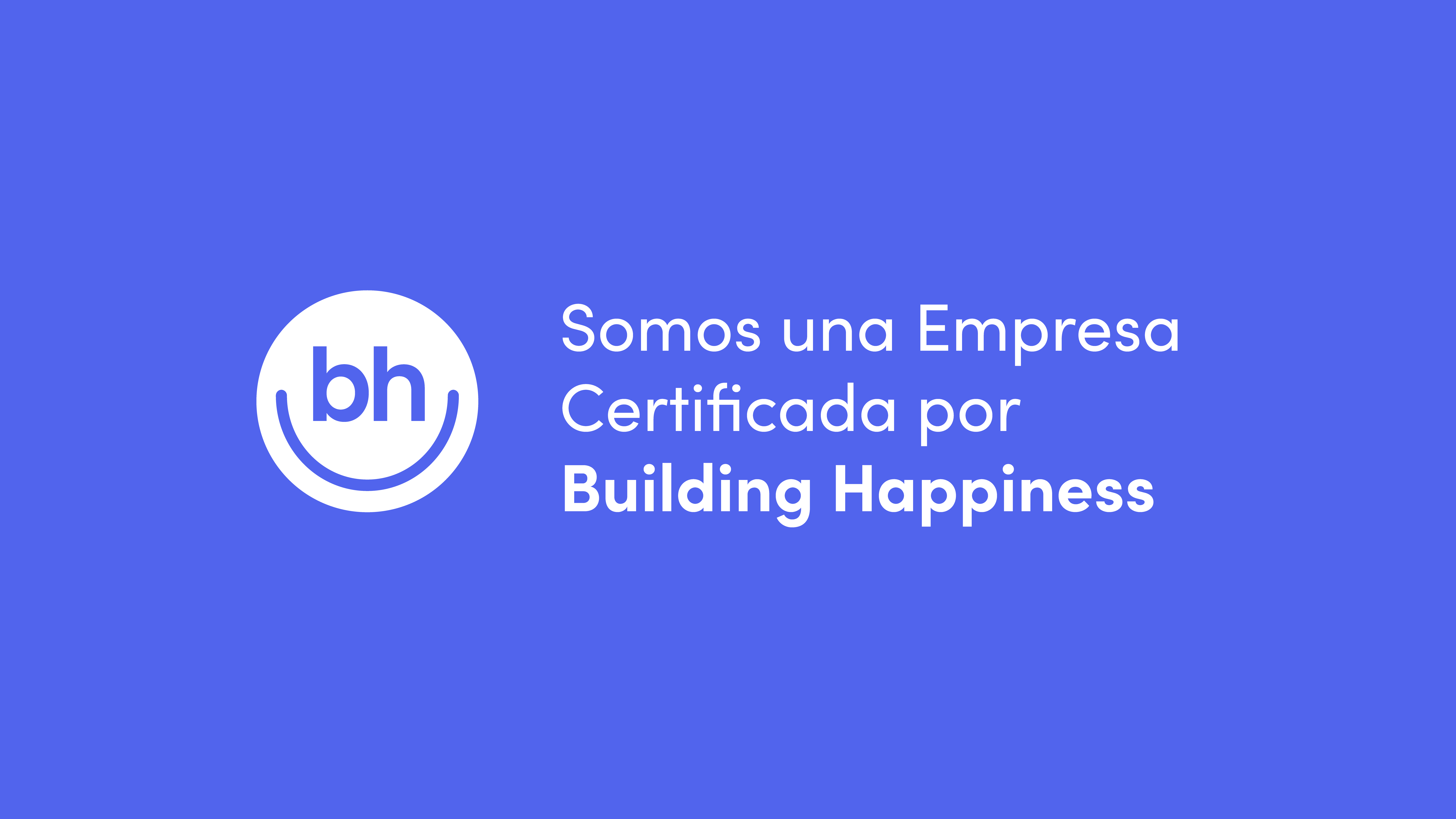 Certificación Building Happiness 2025 by BUK